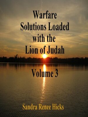 cover image of Warfare Solutions Loaded with the Lion of Judah--Volume 3